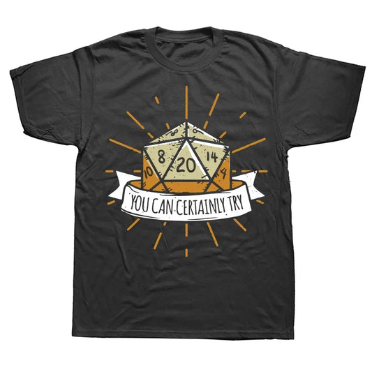 YOU CAN CERTAINLY TRY T-SHIRT